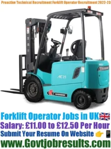 Proactive Technical Recruitment Forklift Operator Recruitment 2022-23