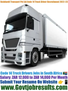 Reinhardt Transport Pvt Ltd Code 14 Truck Driver Recruitment 2022-23