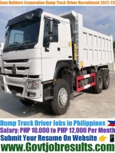 Exan Builders Corporation Dump Truck Driver Recruitment 2022-23