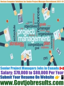 Horizon Computer Solutions Inc Senior Project Manager Recruitment 2022-23