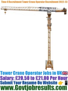 Time 4 Recruitment Tower Crane Operator Recruitment 2022-23