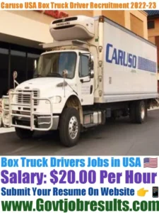 Caruso USA Box Truck Driver Recruitment 2022-23