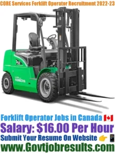 CORE Services Forklift Operator Recruitment 2022-23