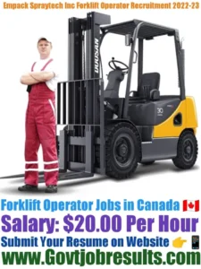 Empack Spraytech Inc Forklift Operator Recruitment 2022-23
