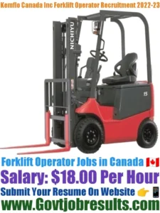 Kemflo Canada Inc Forklift Operator Recruitment 2022-23
