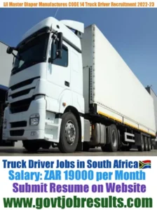 Lil Master Diaper Manufactures CODE 14 Truck Driver Recruitment 2022-23