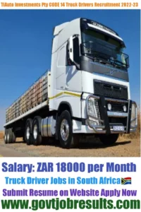 TiAuto Investments Pty CODE 14 Truck Driver Recruitment 2022-23