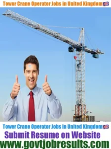Tower Crane Operator Jobs in United Kingdom 2022-23