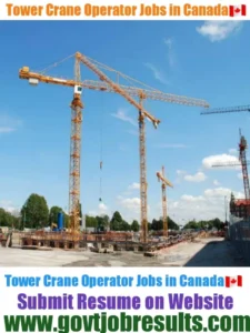 Tower Crane Operator Jobs in Canada 2022-23