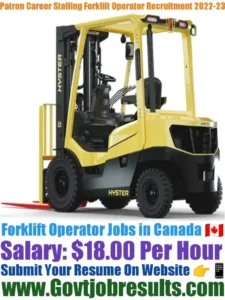 Patron Career Staffing Forklift Operator Recruitment 2022-23