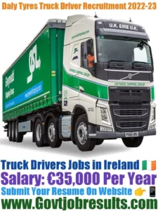 Daly Tyres Truck Driver Recruitment 2022-23