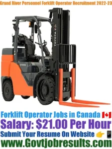 Grand River Personnel Forklift Operator Recruitment 2022-23