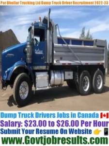 Par Bhullar Trucking Ltd Dump Truck Driver Recruitment 2022-23
