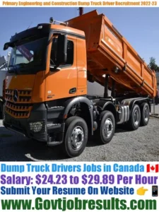 Primary Engineering and Construction Dump Truck Driver Recruitment 2022-23