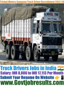 Trishul Motors Company Truck Driver Recruitment 2022-23