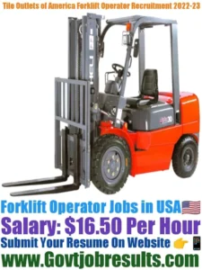 Tile Outlets of America Forklift Operator Recruitment 2022-23