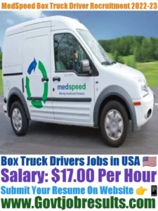 MedSpeed Box Truck Driver Recruitment 2022-23