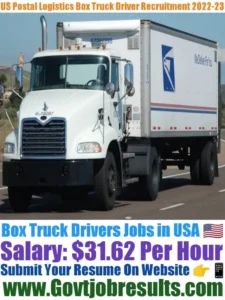 US Postal Logistics Box Truck Driver Recruitment 2022-23