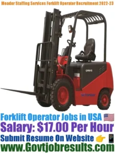 Meador Staffing Services Forklift Operator Recruitment 2022-23