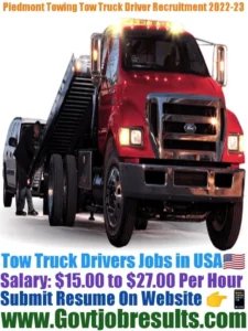 Piedmont Towing Tow Truck Driver Recruitment 2022-23