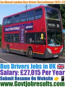Go Ahead London Bus Driver Recruitment 2022-23