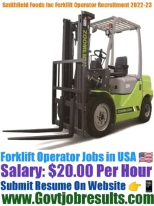 Smithfield Foods Inc Forklift Operator Recruitment 2022-23
