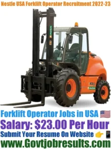 Nestle USA Forklift Operator Recruitment 2022-23