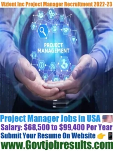 Vizient Inc Project Manager Recruitment 2022-23