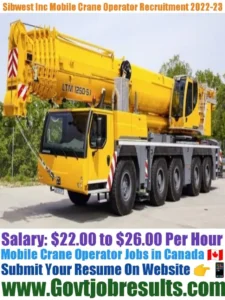 Sibwest Inc Mobile Crane Operator Recruitment 2022-23