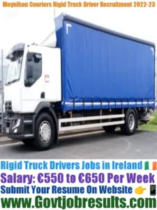 Moynihan Couriers Rigid Truck Driver Recruitment 2022-23
