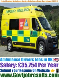East of England Ambulance Service Ambulance Driver Recruitment 2022-23