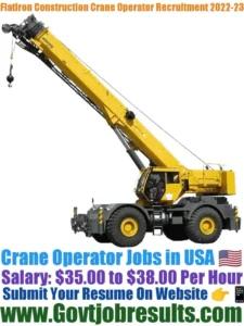 Flatiron Construction Crane Operator Recruitment 2022-23