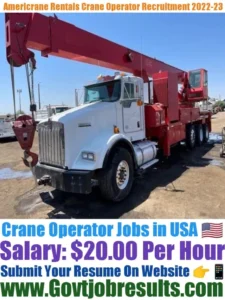 Americrane Rentals Crane Operator Recruitment 2022-23