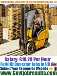 Optima UK Inc Ltd Forklift Operator Recruitment 2022-23