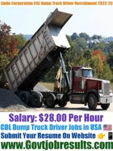 Linde Corporation CDL Dump Truck Driver Recruitment 2022-23