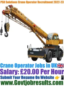 PSR Solutions Crane Operator Recruitment 2022-23