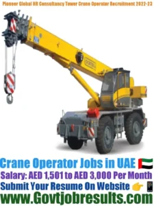 Pioneer Global HR Consultancy Tower Crane Operator Recruitment 2022-23