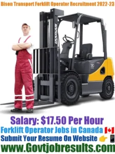 Bison Transport Forklift Operator Recruitment 2022-23