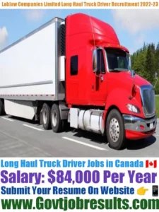 Loblaw Companies Limited Long Haul Truck Driver Recruitment 2022-23