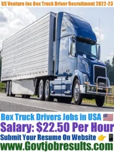 US Venture Inc Box Truck Driver Recruitment 2022-23