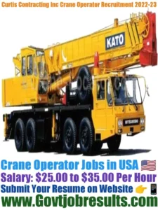 Curtis Contracting Inc Crane Operator Recruitment 2022-23