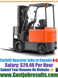 Carefor Health and Community Services Forklift Operator Recruitment 2022-23