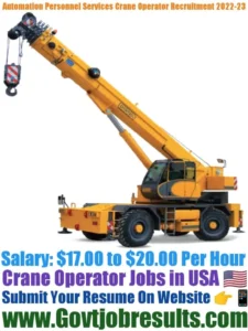 Automation Personnel Services Crane Operator Recruitment 2022-23