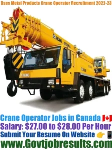 Dass Metal Products Crane Operator Recruitment 2022-23