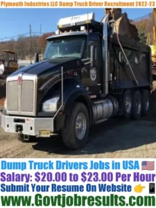 Plymouth Industries LLC Dump Truck Driver Recruitment 2022-23