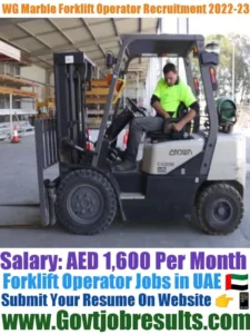 WG MARBLE Forklift Operator Recruitment 2022-23