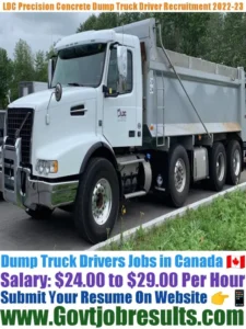 LDC Precision Concrete Dump Truck Driver Recruitment 2022-23