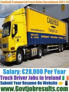 Caulfield Transport Ltd Truck Driver Recruitment 2022-23