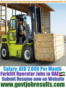 Al Rashid Transport and Clearing Forklift Operator Recruitment 2022-23