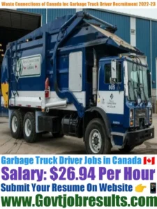 Waste Connections of Canada Inc Garbage Truck Driver Recruitment 2022-23